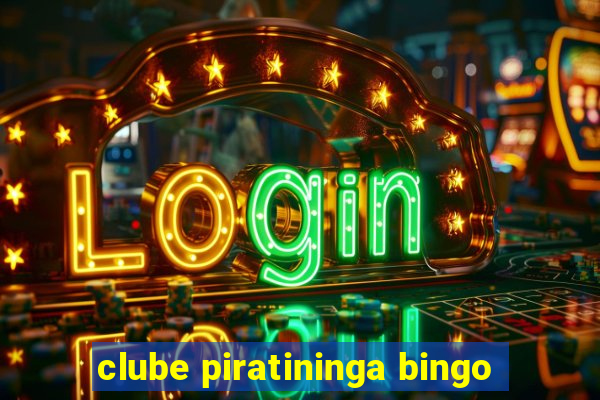 clube piratininga bingo